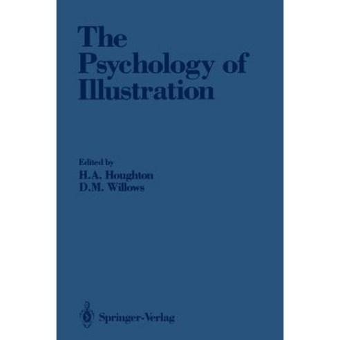 The Psychology of Illustration: Volume 2: Instructional Issues Paperback, Springer