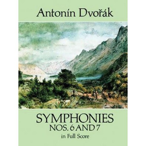 Symphonies Nos. 6 and 7 in Full Score Paperback, Dover Publications