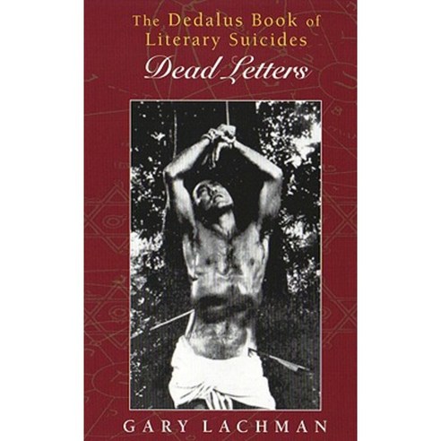The Dedalus Book of Literary Suicides: Dead Letters Paperback