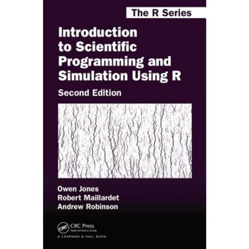 Introduction to Scientific Programming and Simulation Using R Hardcover ...