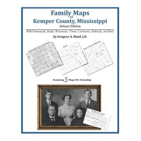 Family Maps of Kemper County Mississippi Paperback, Arphax Publishing Co.