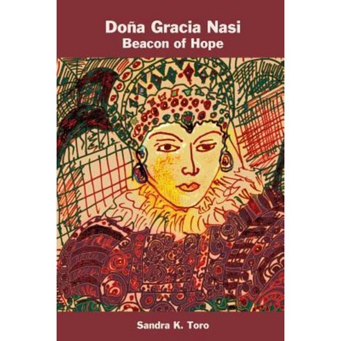 Dona Gracia: Beacon of Hope Paperback, Gaon Books