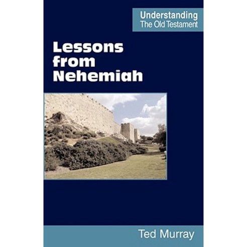 Lessons from Nehemiah Paperback, Scripture Truth Publications