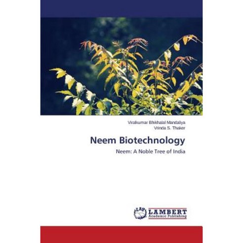 Neem Biotechnology Paperback, LAP Lambert Academic Publishing