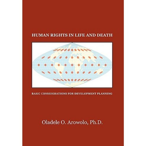 Human Rights in Life and Death Paperback, Xlibris Corporation