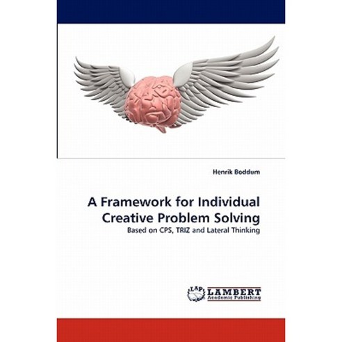 A Framework for Individual Creative Problem Solving Paperback, LAP ...