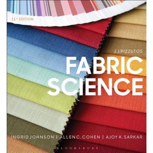J.J. Pizzuto''s Fabric Science: Studio Access Card Hardcover, Fairchild Books