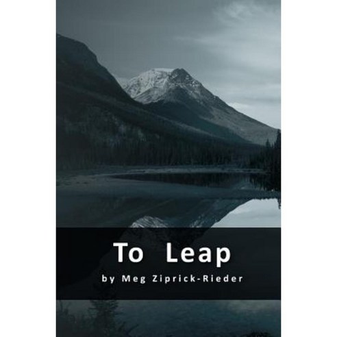 To Leap Paperback, Createspace Independent Publishing Platform