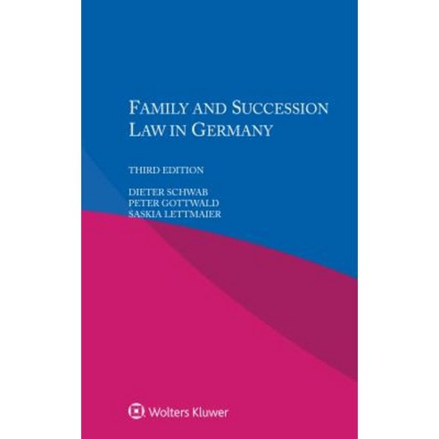 Family and Succession Law in Germany Paperback, Kluwer Law International