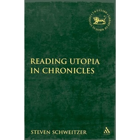 Reading Utopia in Chronicles Paperback, T & T Clark International