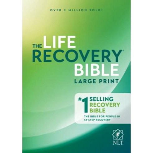 Life Recovery Bible NLT Large Print Paperback, Tyndale House Publishers
