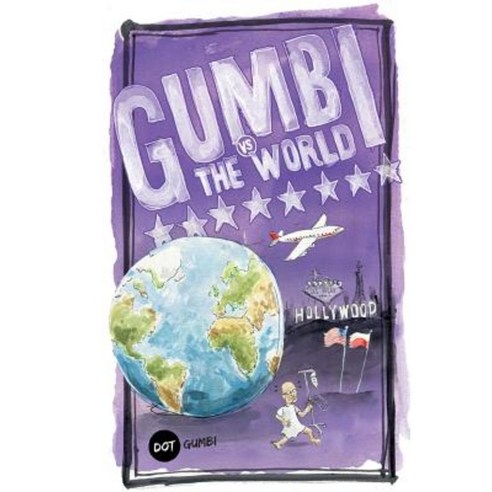 Gumbi Vs the World Paperback, Lulu.com