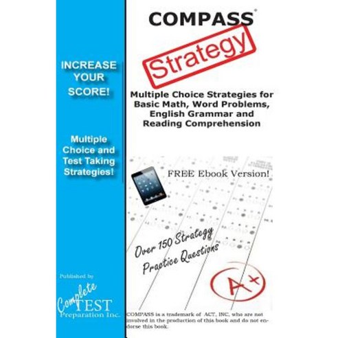 Compass Strategy: Winning Multiple Choice Strategy for the Compass Exam ...