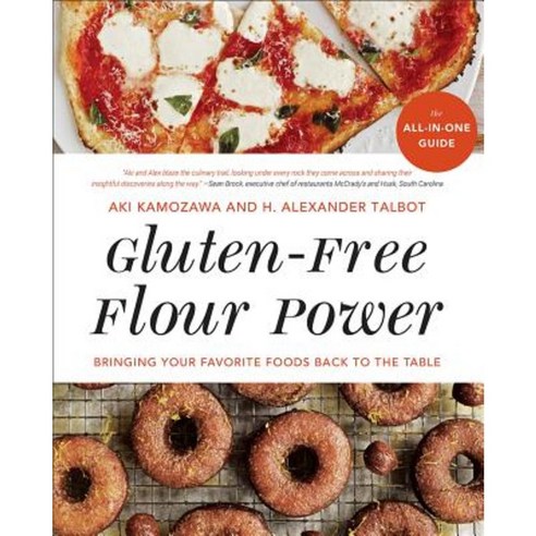 Gluten-Free Flour Power: Bringing Your Favorite Foods Back to the Table Paperback, W. W. Norton & Company