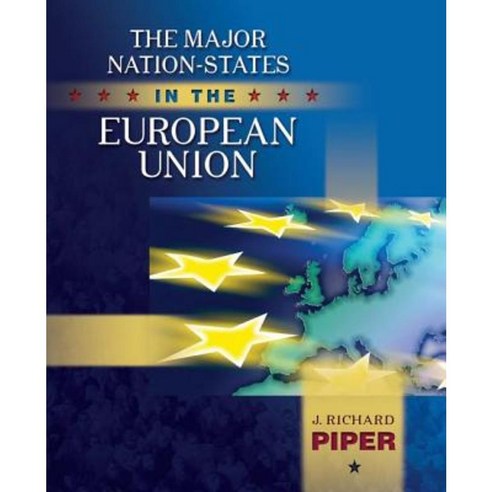 The Major Nation-States in the European Union Paperback, Longman Publishing Group