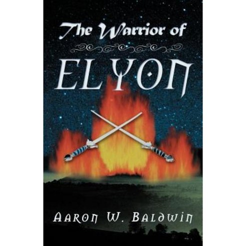 The Warrior of Elyon Paperback, WestBow Press
