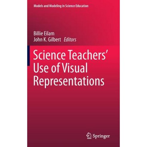 Science Teachers'' Use of Visual Representations Hardcover, Springer