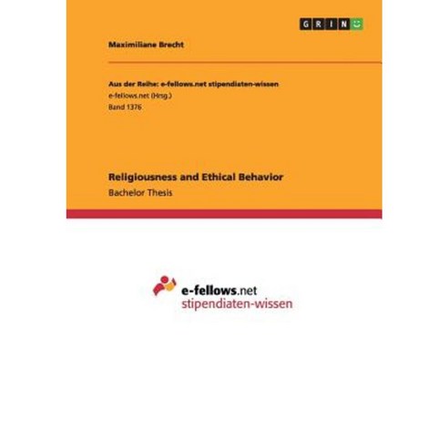 Religiousness and Ethical Behavior Paperback, Grin Verlag Gmbh