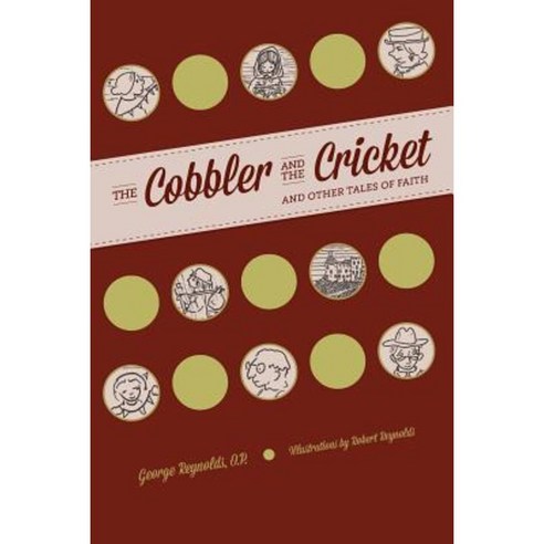 The Cobbler and the Cricket Paperback, New Priory Press
