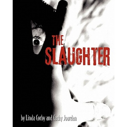The Slaughter Paperback, Createspace Independent Publishing Platform