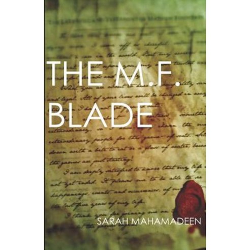 The M.F. Blade: Book Two of the Heist Series Paperback, Createspace