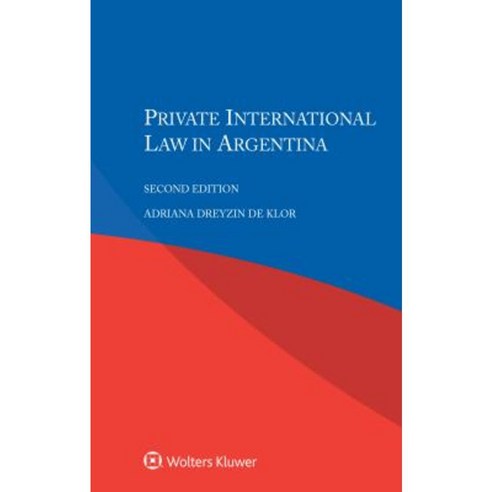 Private International Law in Argentina Paperback, Kluwer Law International