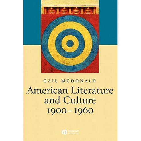American Literature and Culture 1900-1960 Paperback, Wiley-Blackwell