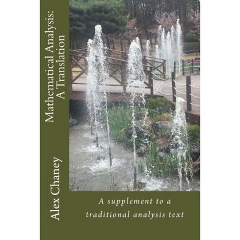 Mathematical Analysis: A Translation Paperback, Createspace Independent Publishing Platform