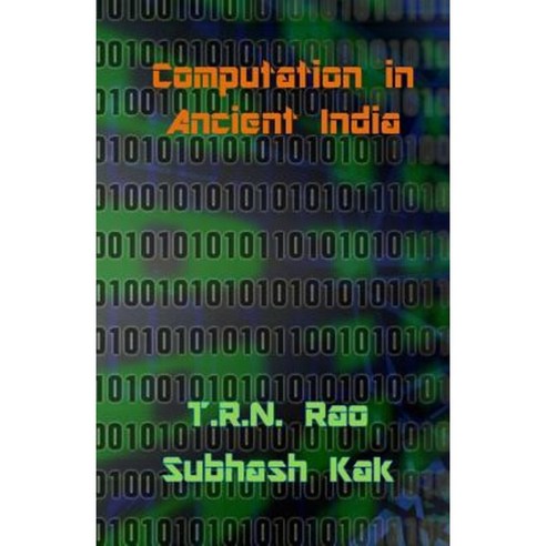 Computation in Ancient India Paperback, Mount Meru Publishing