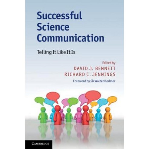 Successful Science Communication: Telling It Like It Is Hardcover, Cambridge University Press