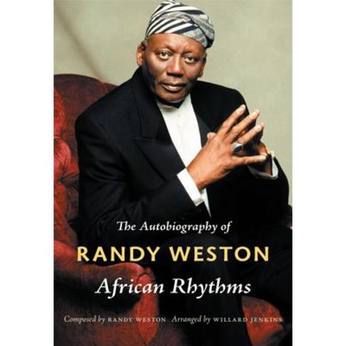 African Rhythms: The Autobiography of Randy Weston Hardcover, Duke ...
