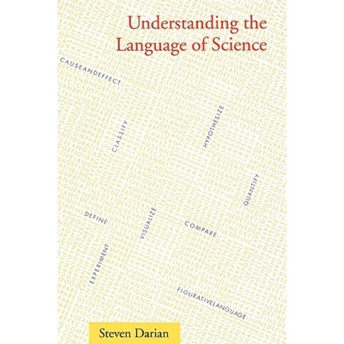 Understanding the Language of Science Paperback, University of Texas Press