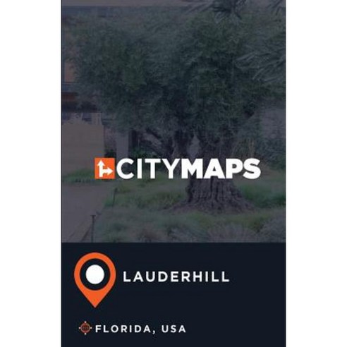 City Maps Lauderhill Florida USA Paperback, Createspace Independent ...