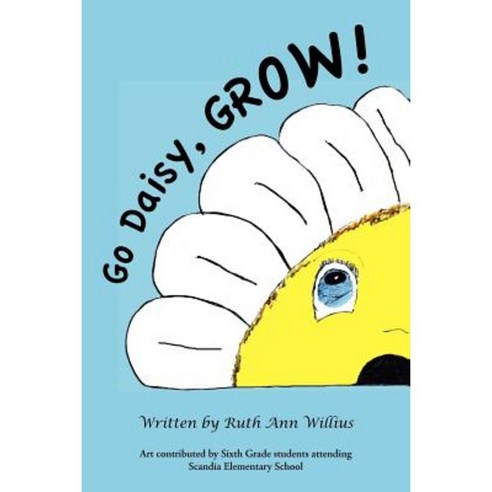 Go Daisy Grow Paperback, Cmp Publishing