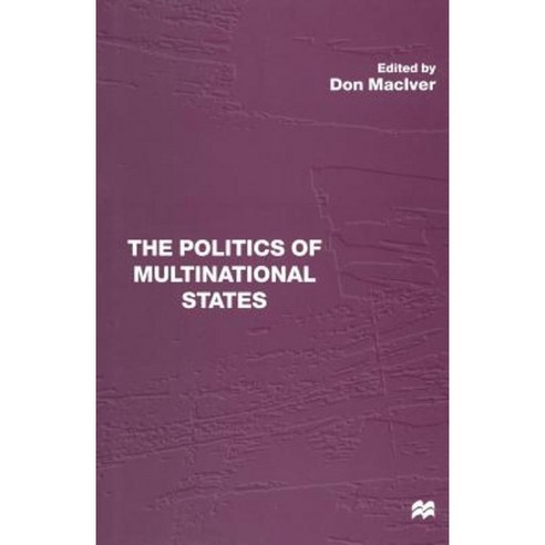 The Politics of Multinational States Paperback, Palgrave MacMillan
