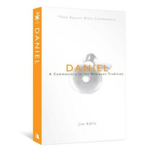 Daniel: A Commentary in the Wesleyan Tradition Paperback, Beacon Hill Press of Kansas City