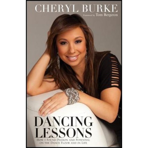 Dancing Lessons: How I Found Passion and Potential on the Dance Floor and in Life Hardcover, Wiley (TP)