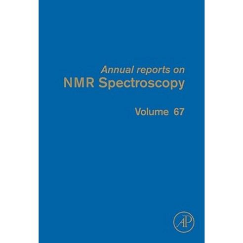 Annual Reports on NMR Spectroscopy Volume 67 Hardcover, Academic Press