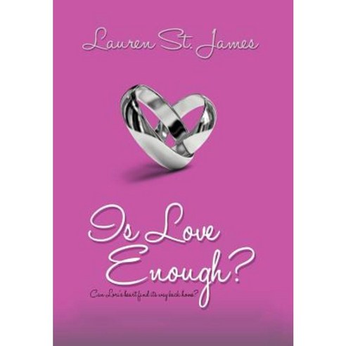 Is Love Enough? Hardcover, Xlibris Corporation