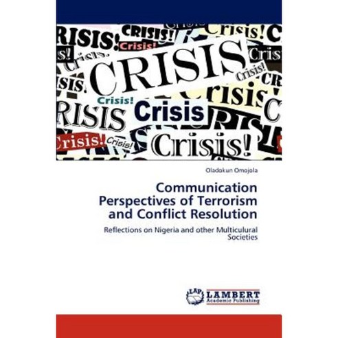 Communication Perspectives of Terrorism and Conflict Resolution ...