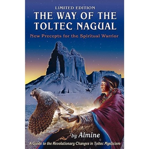 The Way of the Toltec Nagual Paperback, Spiritual Journeys