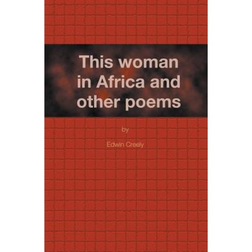 This Woman in Africa and Other Poems Paperback, Completelynovel