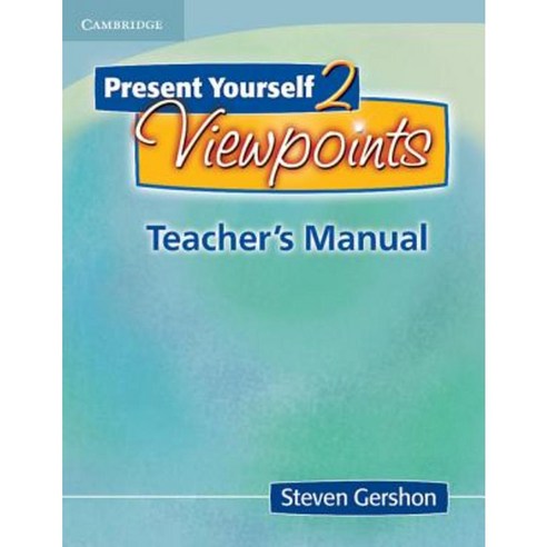 Present Yourself 2 Viewpoints Teacher''s Manual Paperback, Cambridge University Press