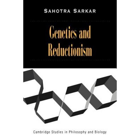 Genetics and Reductionism Paperback, Cambridge University Press