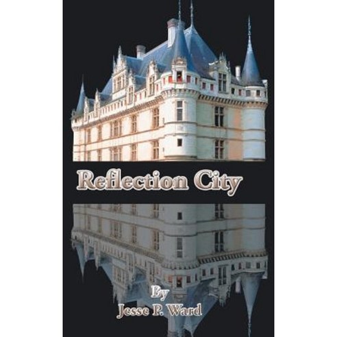 Reflection City Hardcover, Authorhouse