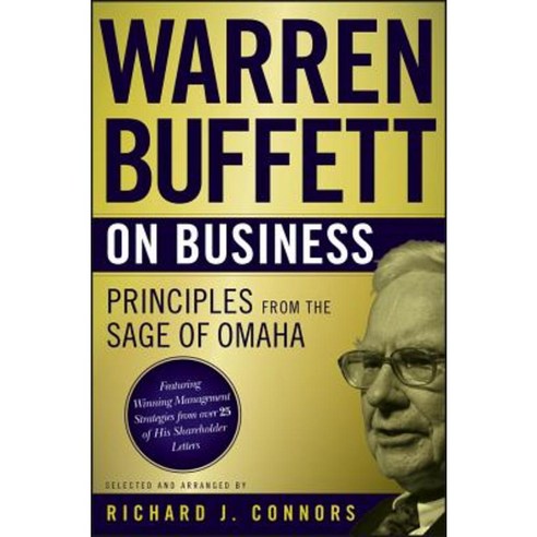 Warren Buffett on Business: Principles from the Sage of Omaha Hardcover, Wiley