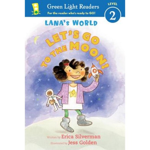 Lana''s World: Let''s Go to the Moon! Paperback 2017년 06월 13일 출판, Houghton Mifflin