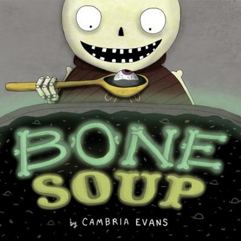 Bone Soup Paperback 2016년 07월 19일 출판, Houghton Mifflin