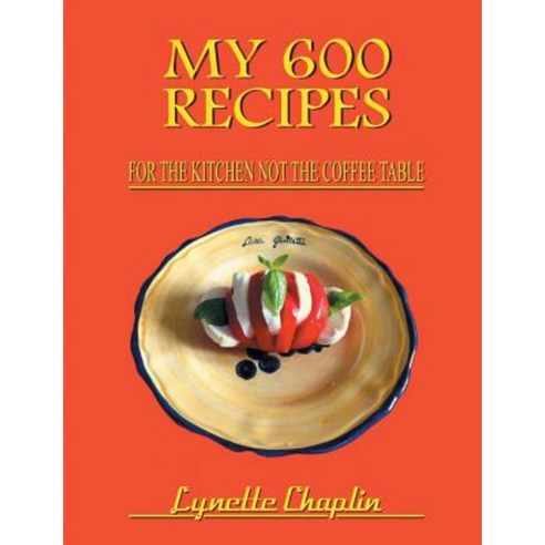 My 600 Recipes Paperback, New Generation Publishing