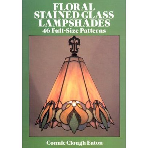 Floral Stained Glass Lampshades Paperback, Dover Publications